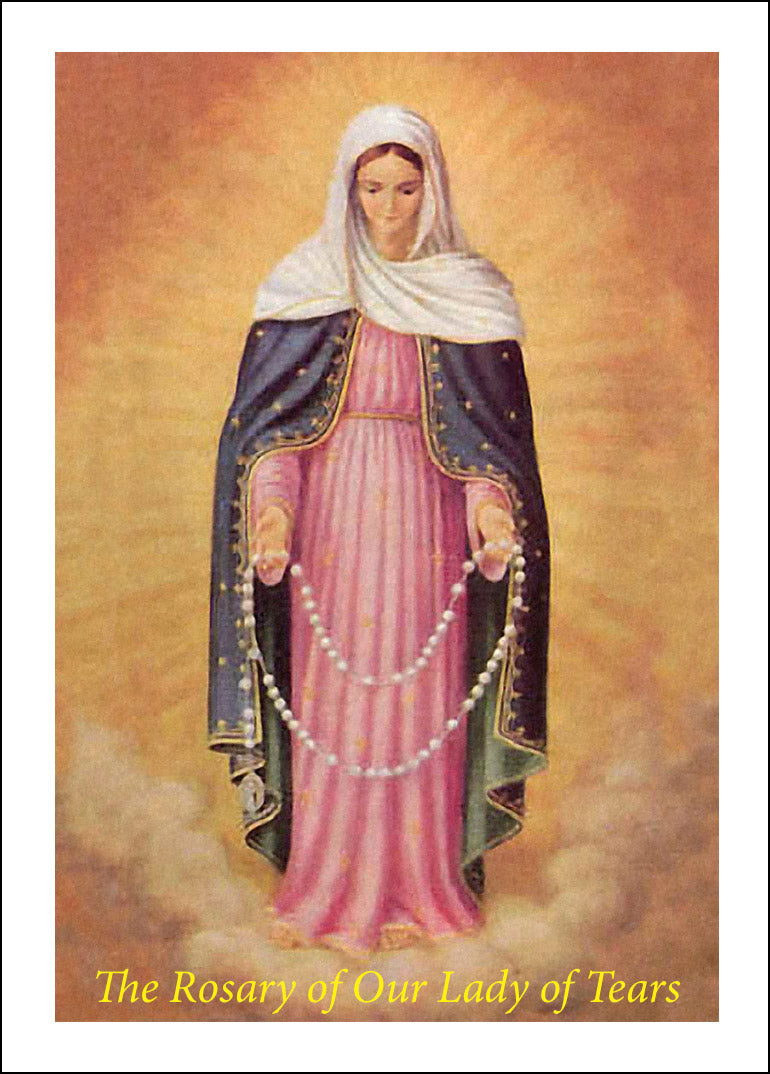 The Rosary of Our Lady of Tears
