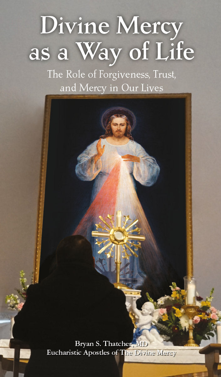 Divine Mercy as a Way of Life