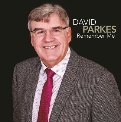 Remember Me - David Parkes
