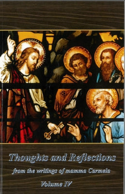 Thoughts & Reflections - Volume 4 - from the Writings of Mamma Carmela