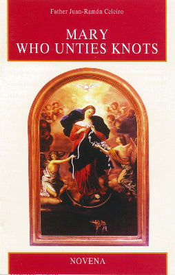 Mary Who Unties Knots Novena (Our Lady Untier of Knots)