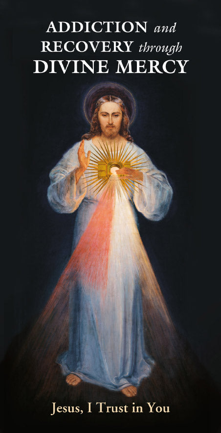 Addiction and Recovery through Divine Mercy