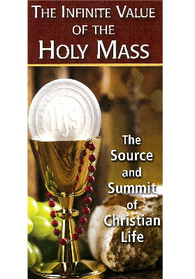 The Infinite Value of the Holy Mass
