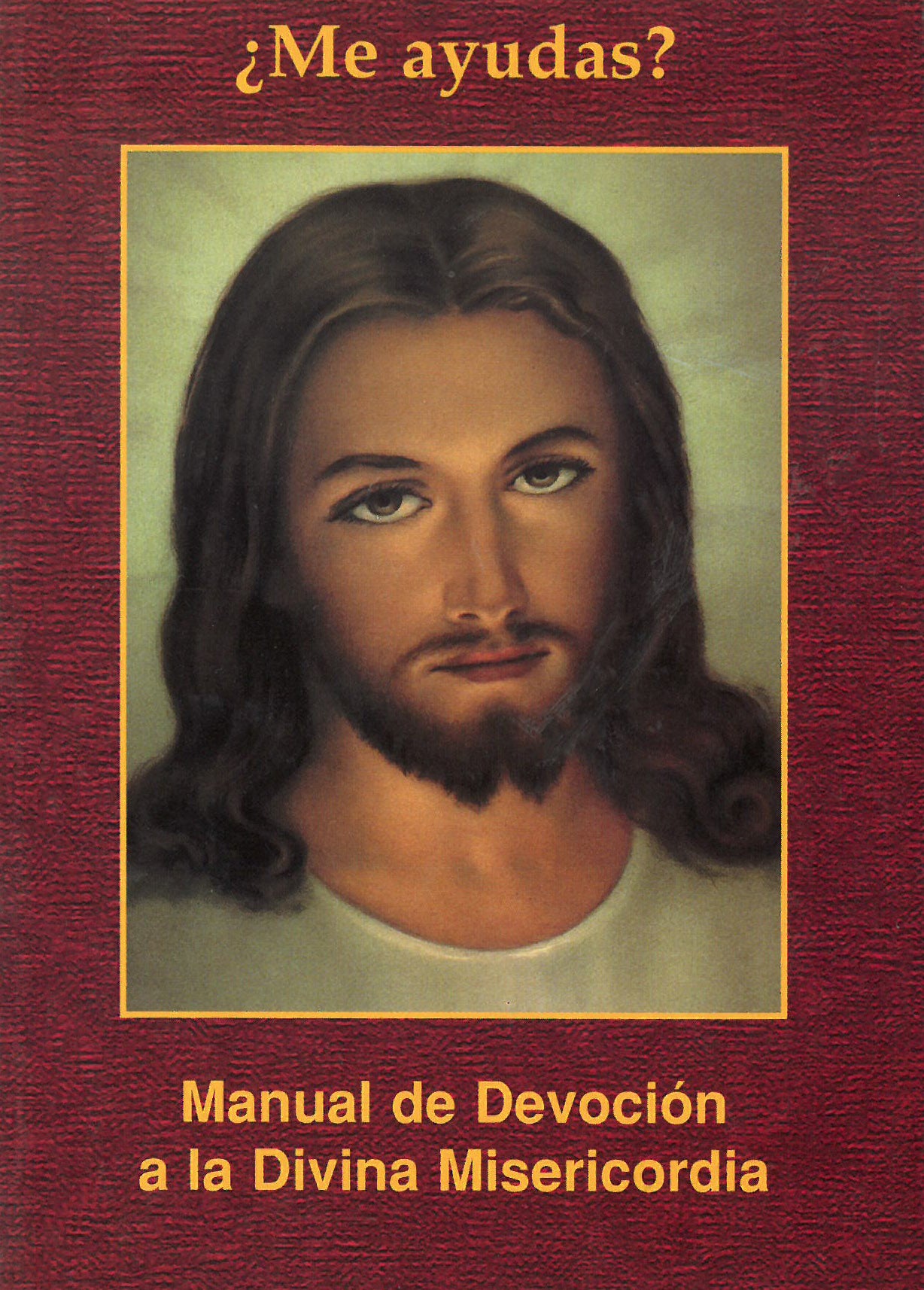 Will You Help Me? Manual of Devotion to Divine Mercy (Spanish)