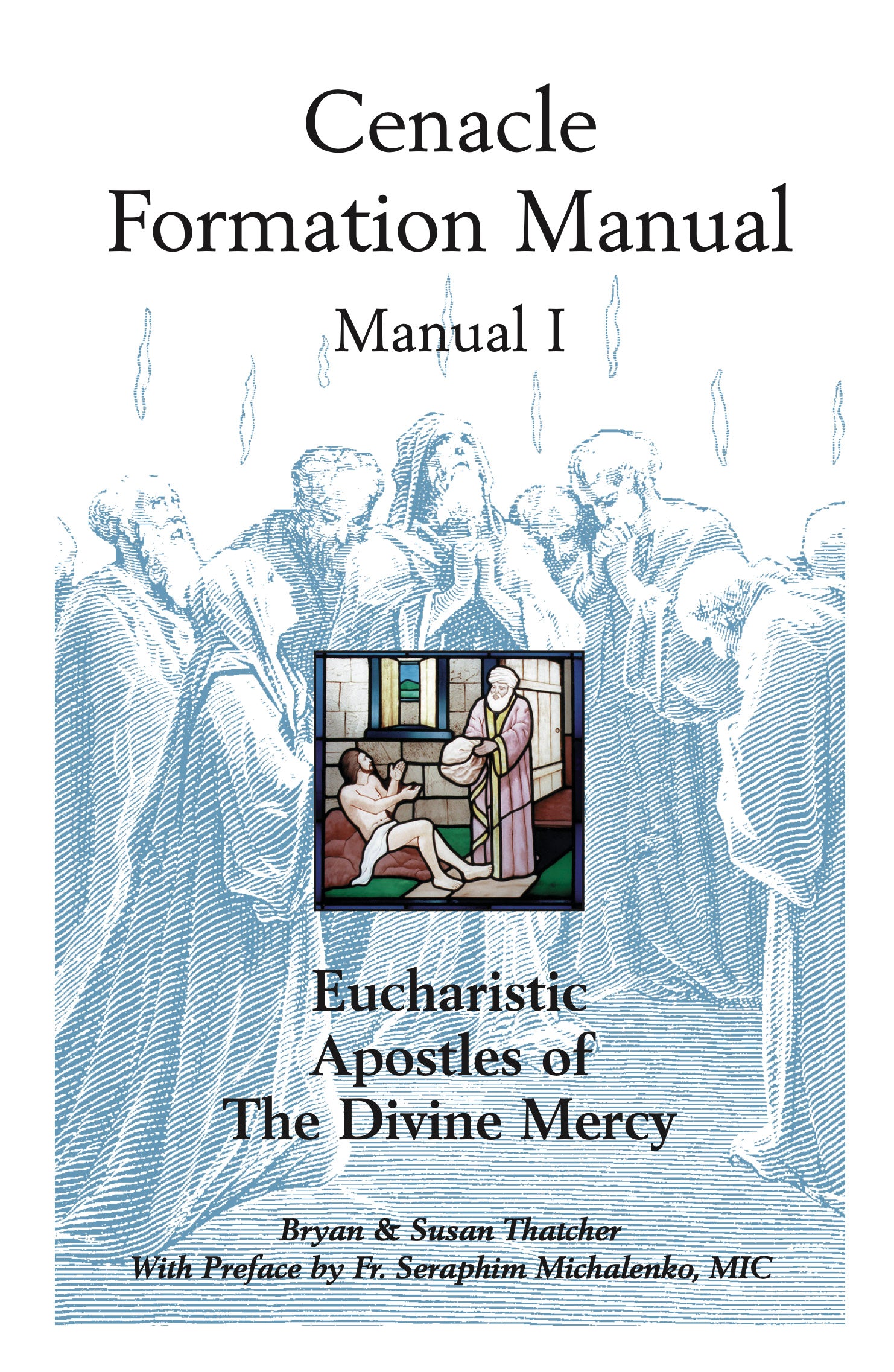 Book: Cenacle Formation Manual I