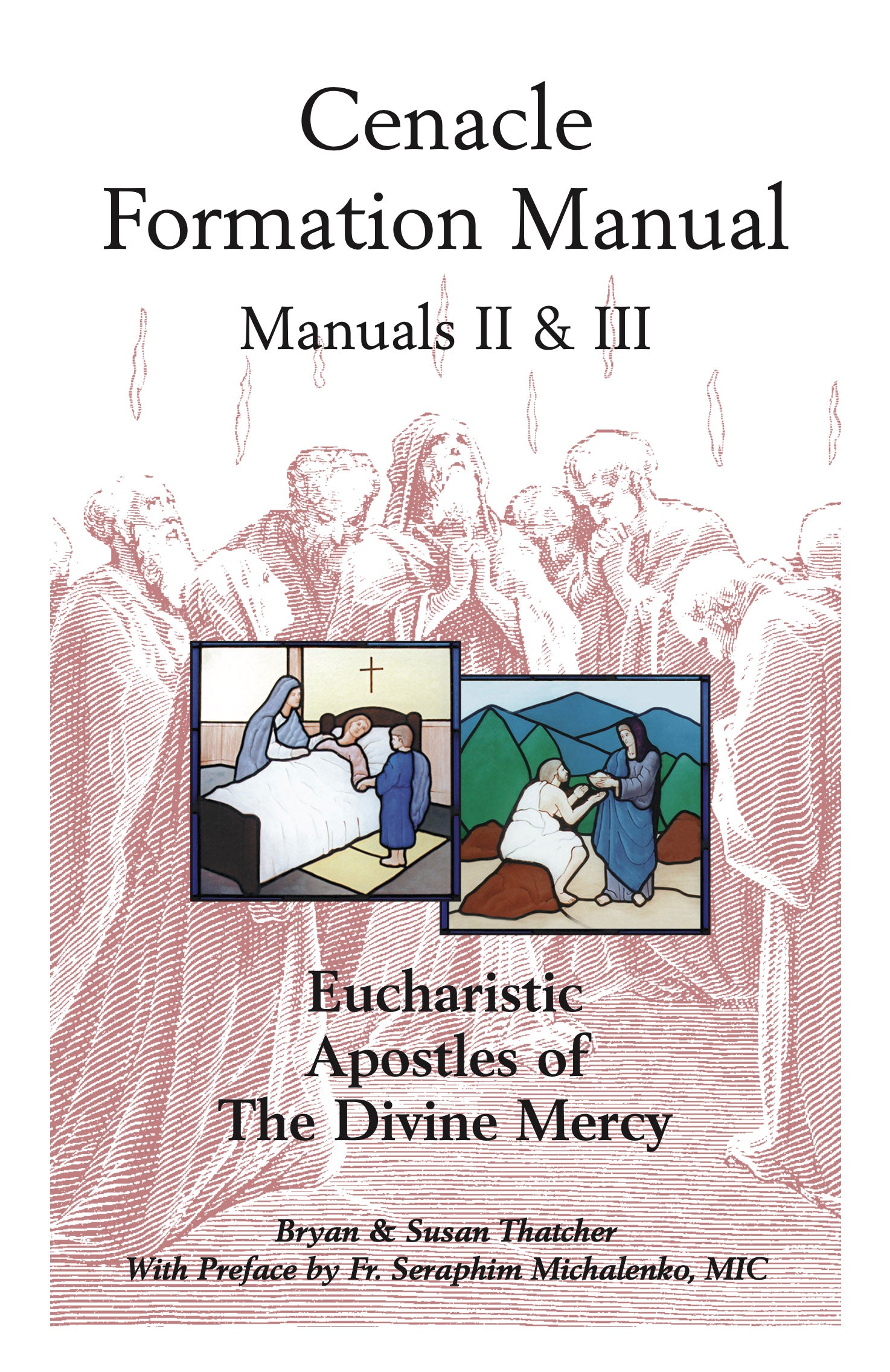 Book: Cenacle Formation Manuals II & III