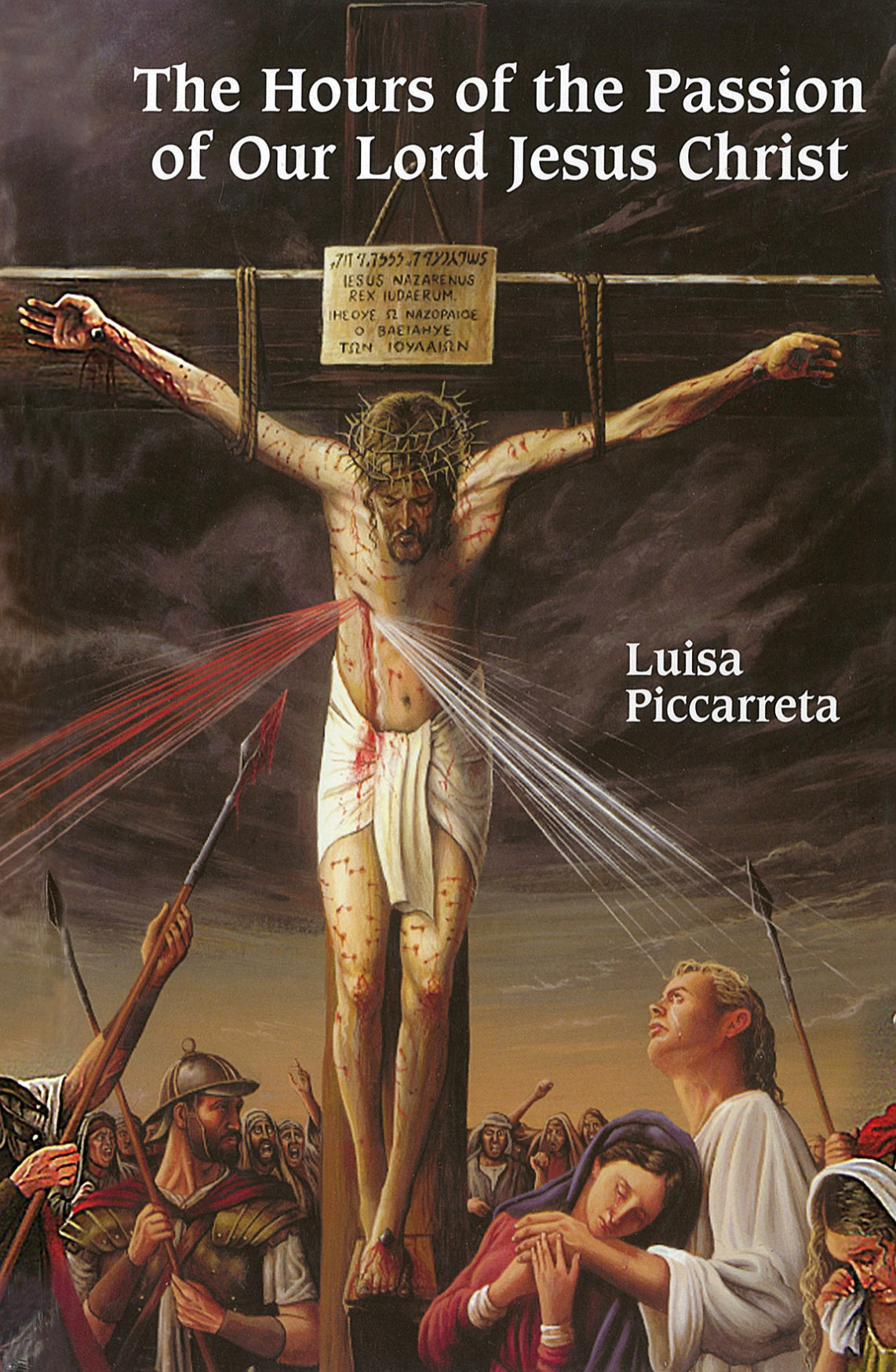 Book: Hours of the Passion of Our Lord Jesus Christ by Luisa Piccarreta