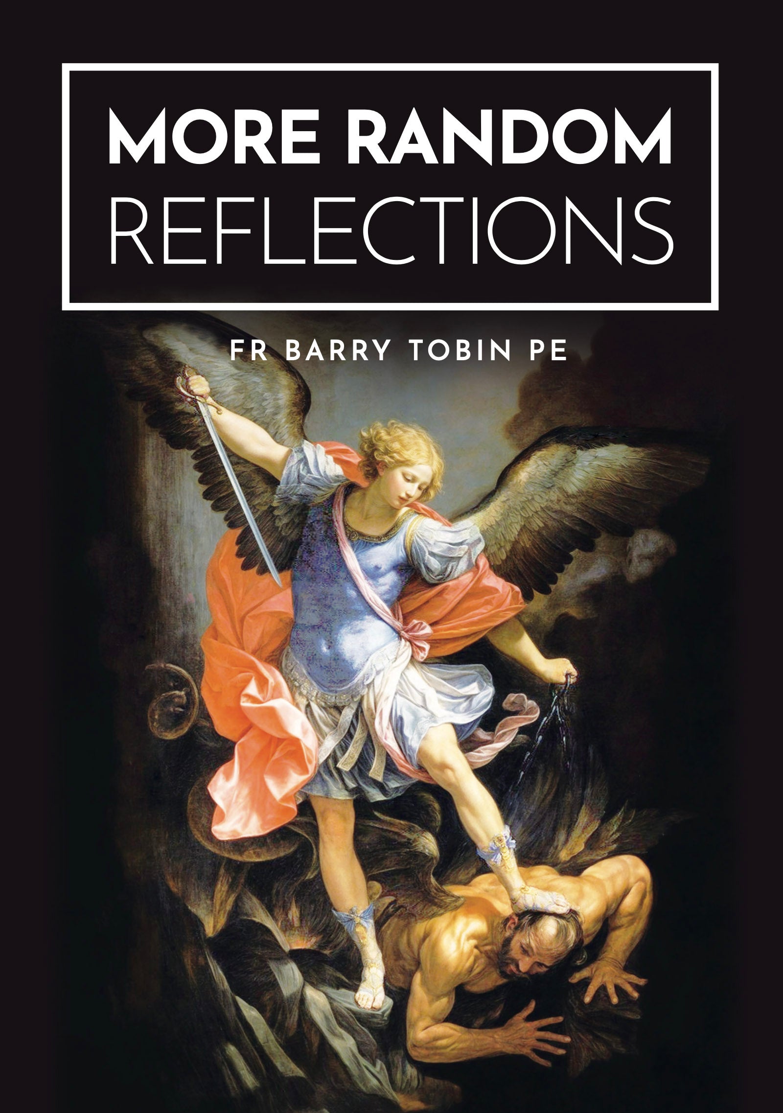 Book: More Random Reflections by Fr. Barry Tobin