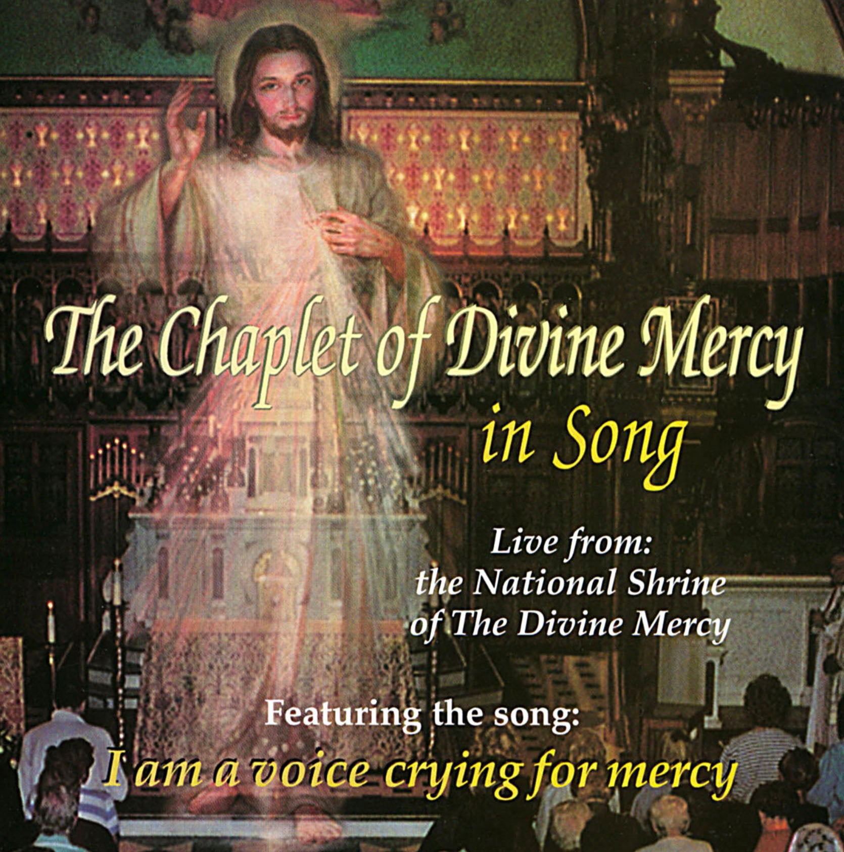 AUDIO CD: The Chaplet of Divine Mercy in Song