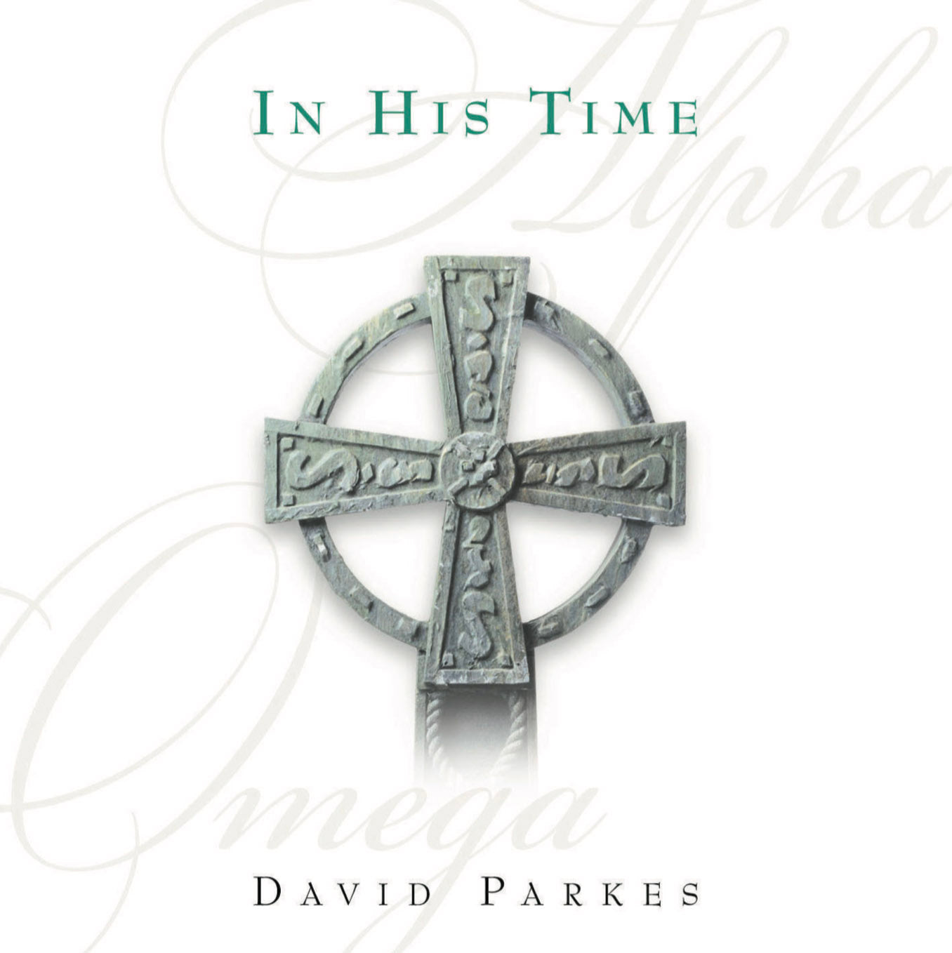 In His Time - David Parkes