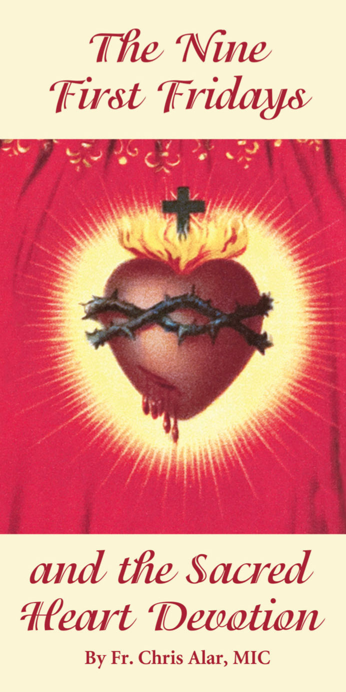 Leaflet: The Nine First Fridays and the Sacred Heart Devotion