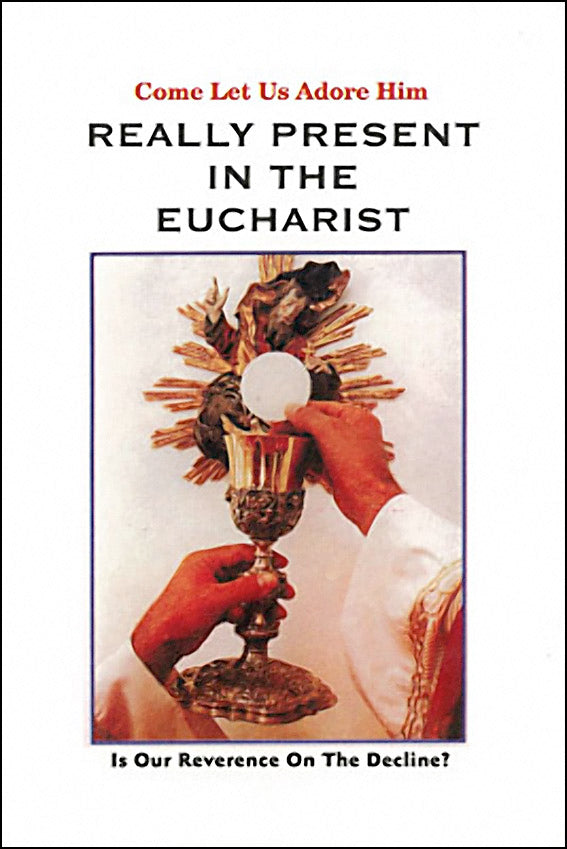 Really Present in the Eucharist