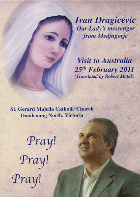 Ivan Dragicevic: Our Lady's message from Medjugorje
