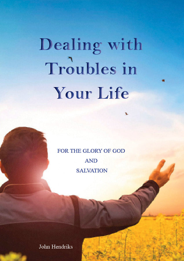 Dealing with Troubles in Your Life