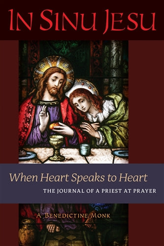 In Sinu Jesu - When Heart Speaks Unto Heart