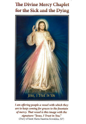 Leaflet: The Divine Mercy Chaplet for the Sick and Dying - Divine Mercy ...