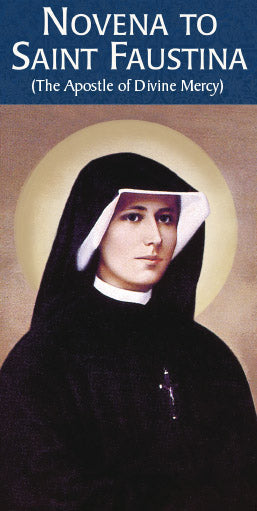 Leaflet: Novena to Saint Faustina - The Apostle of Divine Mercy ...