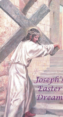 Joseph's Easter Dream No. 1