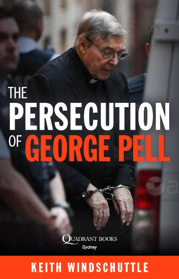 The Persecution of George Pell