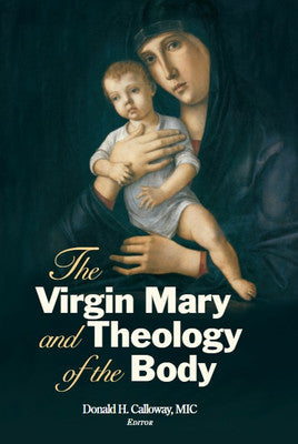 Book: The Virgin Mary and Theology of the Body - Divine Mercy